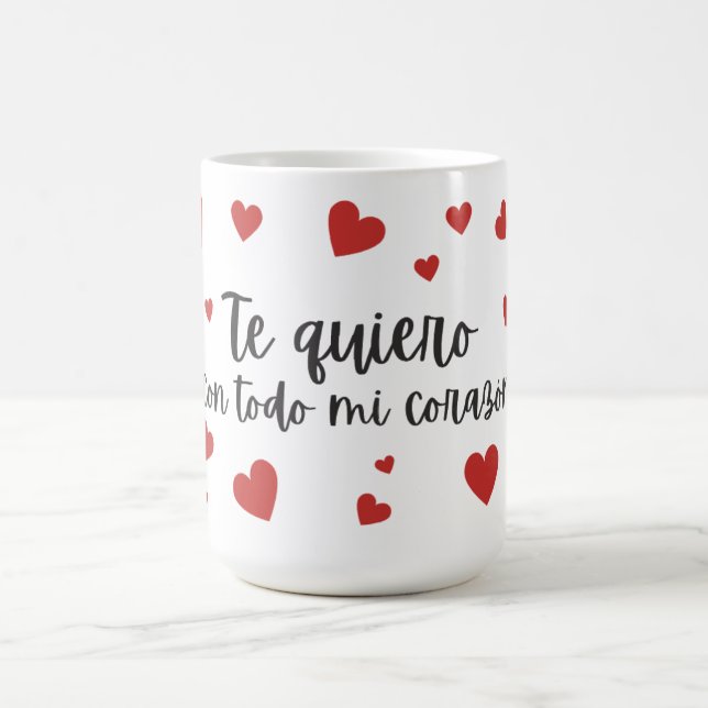 Spanish "I love you with all my heart" Coffee Mug (Center)