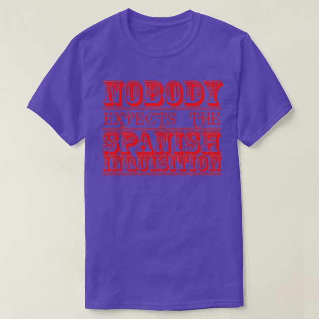 Spanish Inquisition T-Shirt (Design Front)