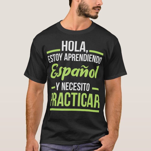 Spanish Language  for Student  Practice Learning G T-Shirt (Front)