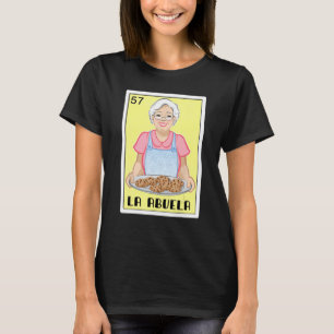 Spanish-Mexican Bingo Funny Gifts for Abuela - La  T-Shirt