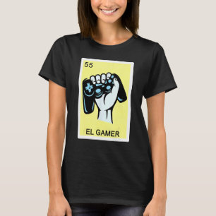 Spanish-Mexican Bingo Funny Gifts for Gamer - El G T-Shirt