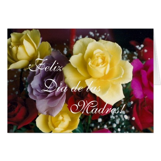 Spanish:Mother's Day roses/ Dia de la Madre Card