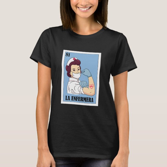 Spanish Nurse Lottery Mexican Bingo La T-Shirt (Front)