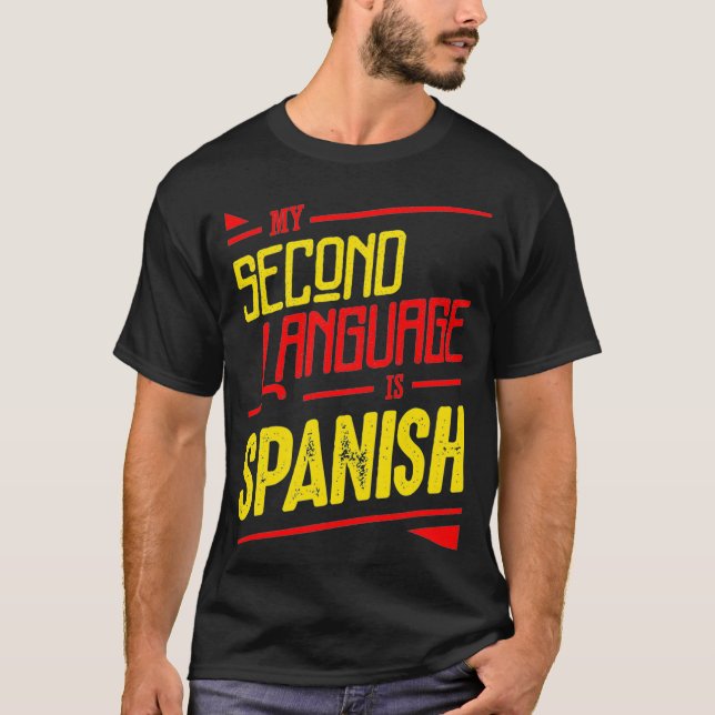 Spanish Second Language  T-Shirt (Front)