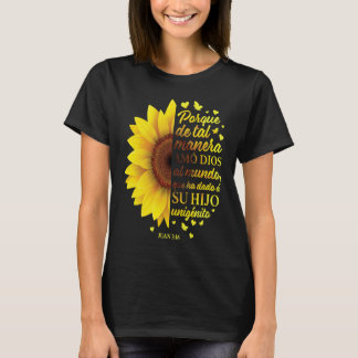 Spanish Sunflower  Women Christian John 316  Mom T-Shirt