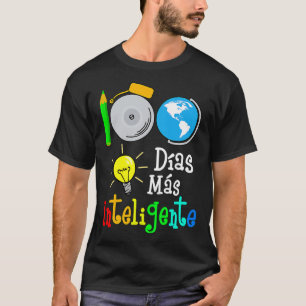Spanish Teacher 100 Days Smarter 100th Day Of Sch T-Shirt