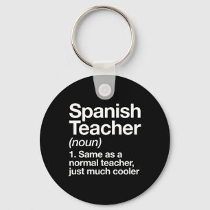 Spanish Teacher Definition Fun Byck To School Firs Keychain