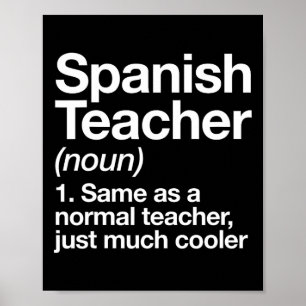 Spanish Teacher Definition Fun Byck To School Firs Poster