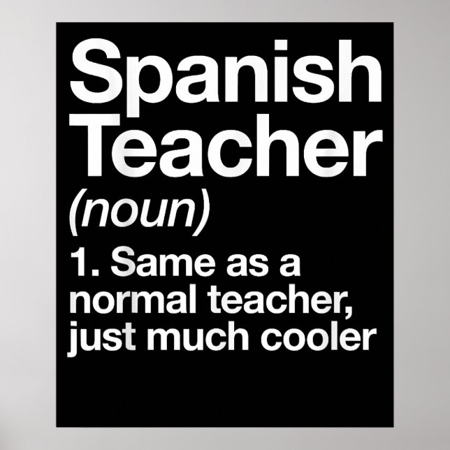 Spanish Teacher Definition Funny School Poster (Front)