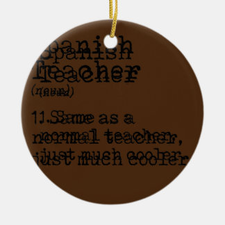Spanish Teacher Definition Teaching Educator Ceramic Ornament