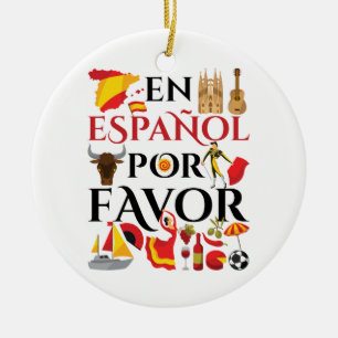 Spanish Teacher En Espanol Por Favor Ceramic Ornament