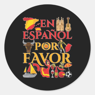 Spanish Teacher En Espanol Por Favor  Classic Round Sticker