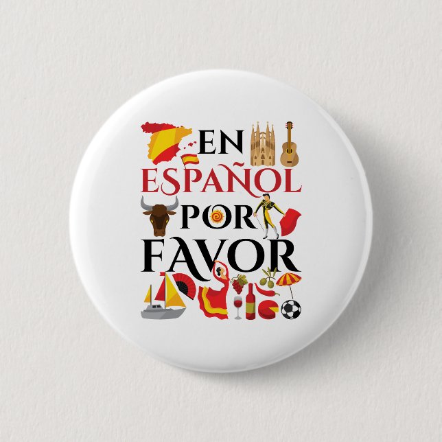Spanish Teacher En Espanol Por Favour 2 Inch Round Button (Front)