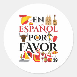 Spanish Teacher En Espanol Por Favour Classic Round Sticker