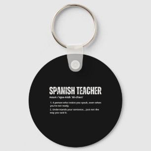 Spanish Teacher For Women Men Spanish Teacher Appr Keychain