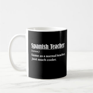Spanish Teacher Funny Definition Coffee Mug