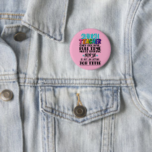 Spanish Teacher Only Because Full Time Multi Task 2 Inch Round Button