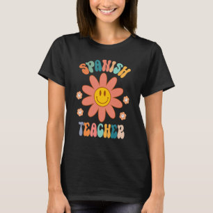 Spanish Teacher Rainbow Back To School Appreciatio T-Shirt