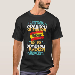 Spanish Teacher Spain Flag Language Lesson Student T-Shirt