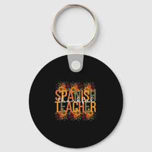 Spanish Teacher Thanksgiving Spanish Teaching  Keychain