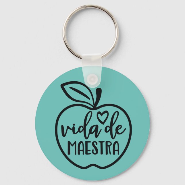 Spanish Teacher Vida de Maestra Keychain (Front)