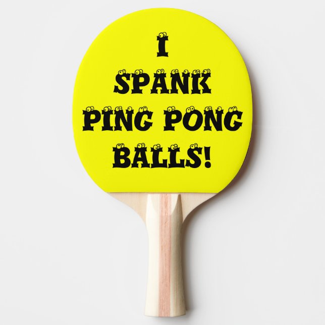Spank Me Yellow Custom Ping Pong Paddles by Janz (Front)