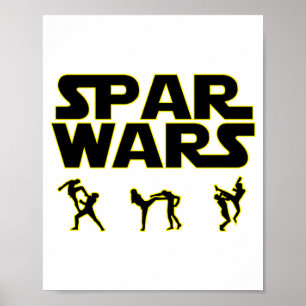 Spar Wars Taekwondo Mma Karate T Shirt  Poster
