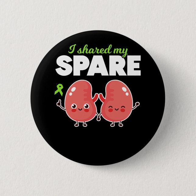 Spare Kidney Organ Transplantation 2 Inch Round Button (Front)