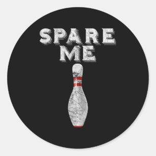 Spare Me Funny Bowling Team Vintage  Classic Round Sticker