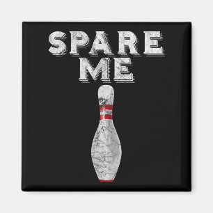 Spare Me Funny Bowling Team Vintage  Magnet