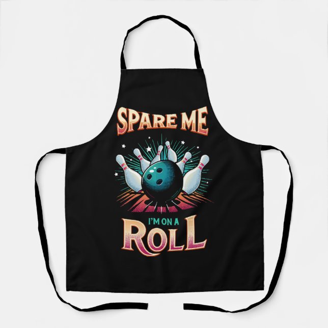 Spare Me Im on a Roll - Bowling Apron (Front)