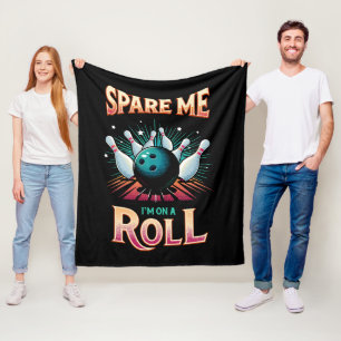 Spare Me Im on a Roll - Bowling Fleece Blanket