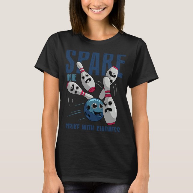 Spare None Bowling Ball Bowling Pin Pun Bowler Bow T-Shirt (Front)