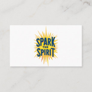 Spark the Spirit" Business Card