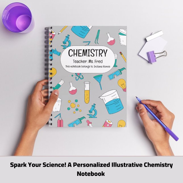 Spark Your Science! A Personalized CHEMISTRY Notebook (Spark Your Science! A Personalized CHEMISTRY  Gray Notebook)