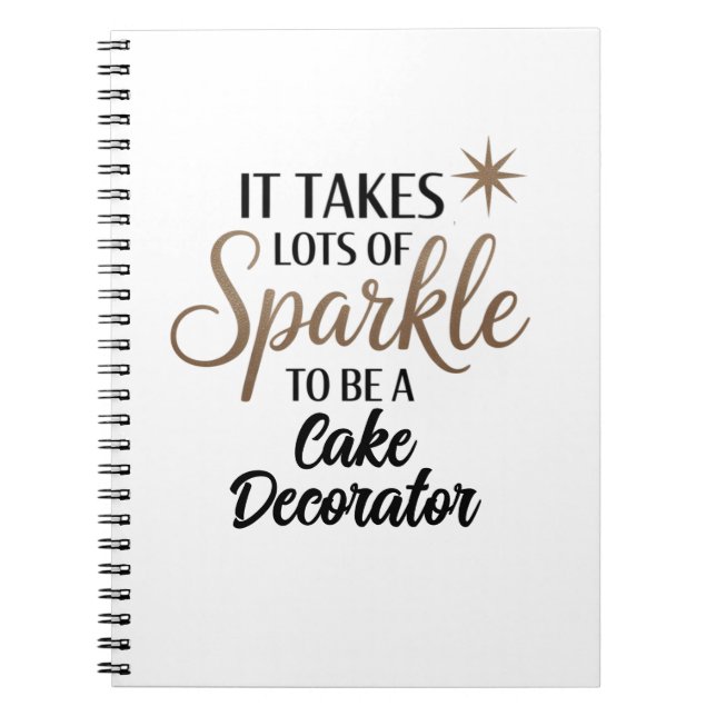 Sparkle Cake Decorator Notebook (Front)