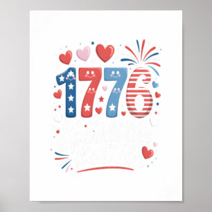 Sparkle Like It’s 1776 4th of July Fireworks Poster
