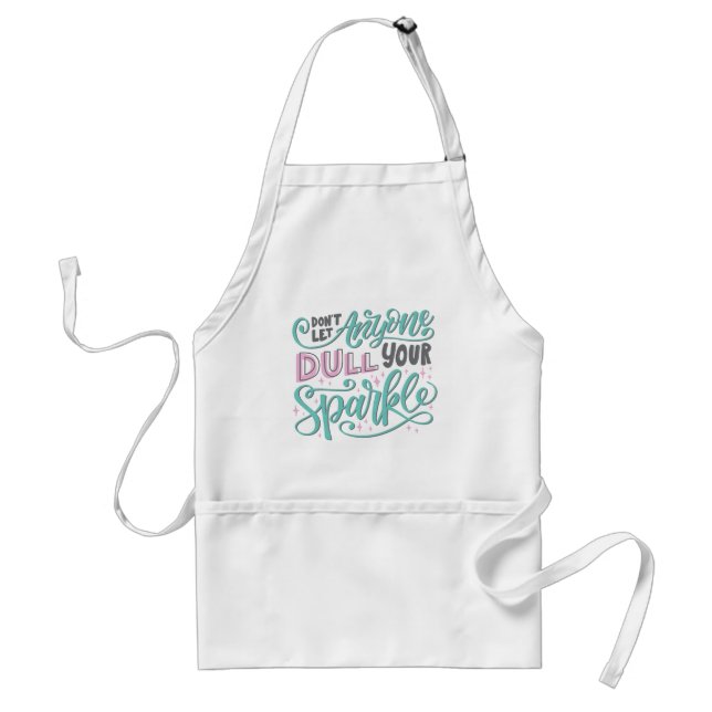 Sparkle Quote Apron (Front)