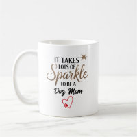 ✨ Sparkle Quote Gift for Dog Mom
