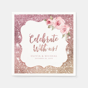 Sparkle rose gold glitter floral celebrate with us napkin