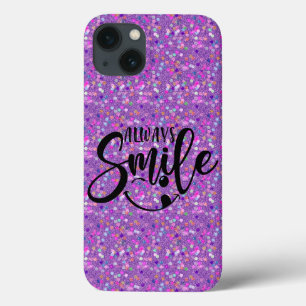 Sparkling Glitter Always Smile - Modern Unique iPhone 13 Case