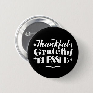 Sparkling Thanksgiving Quote Holiday Design 2 Inch Round Button