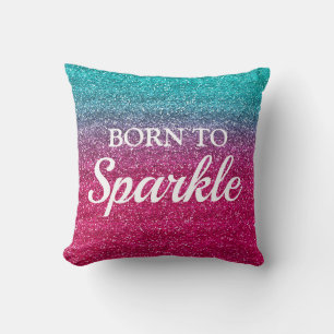 Sparkly Blue & Dark Pink Glitter Born to Sparkle Throw Pillow