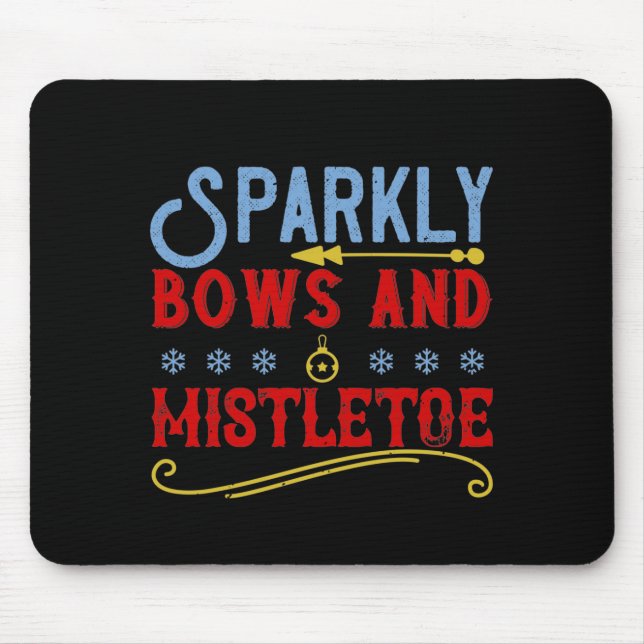 Sparkly Bows And Mistletoe Mouse Pad (Front)