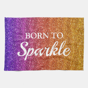Sparkly Purple and Orange Glitter Born to Sparkle Kitchen Towel