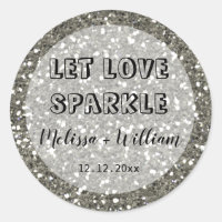 Sparkly Silver Glitter Let Love Sparkle