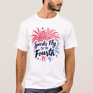 Sparks Fly for the Fourth T-Shirt