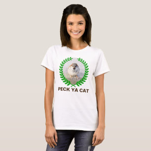 Sparrow Warrior - Peck Ya Cat funny customizable T-Shirt