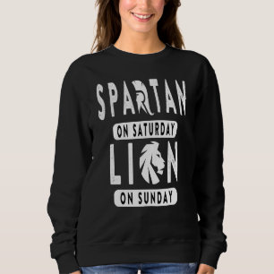 Spartan On Saturday Lion On Sunday Football Ideas Sweatshirt