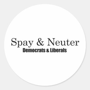 Spay and Neuter Liberals Classic Round Sticker
